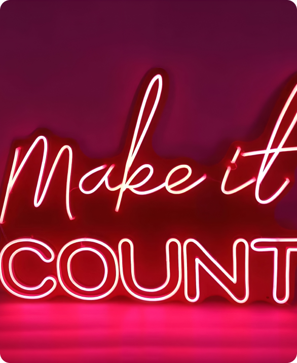 make it count neon signs for businesses