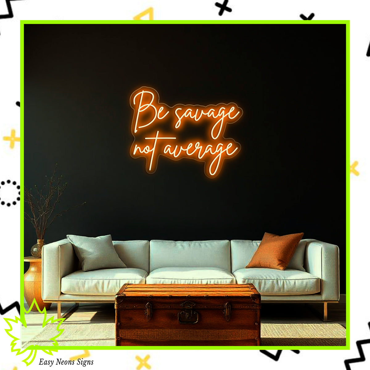 Be Savage Not Average custom LED neon sign for home, gym, or office wall decor.