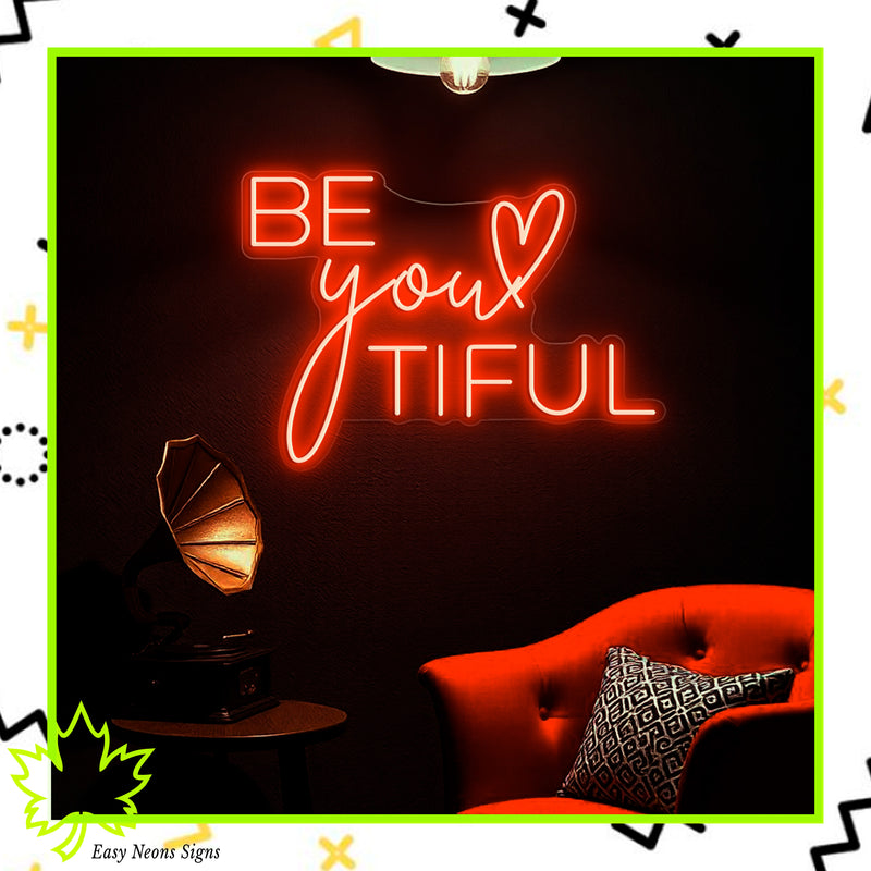 Be You Tiful neon sign, custom LED neon light, motivational neon sign, personalized neon sign for home, office, or event decor.