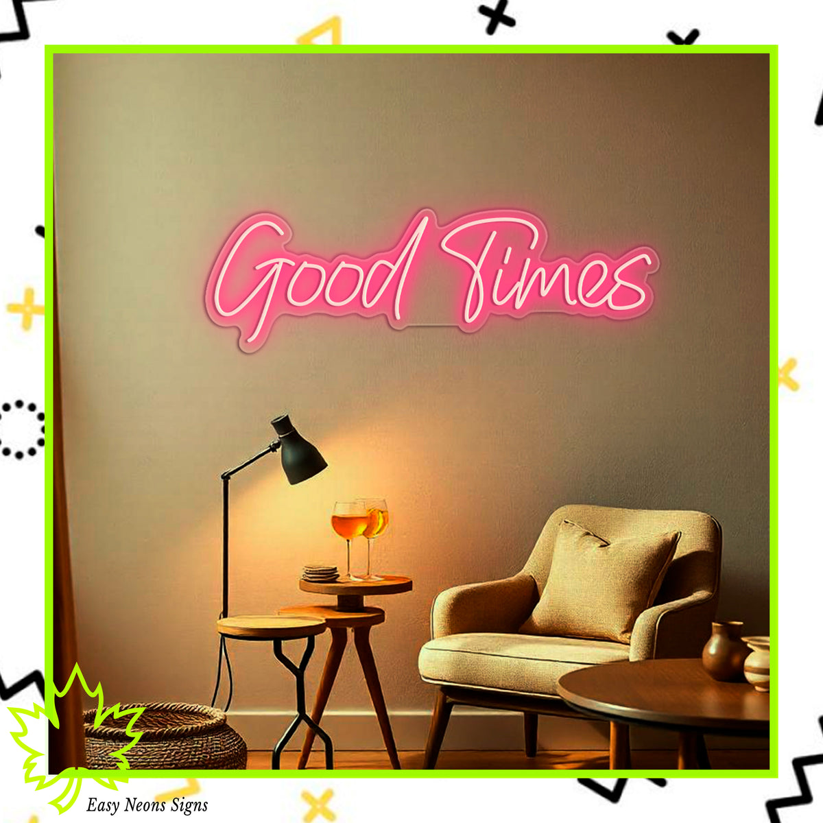 Good Times Neon Sign