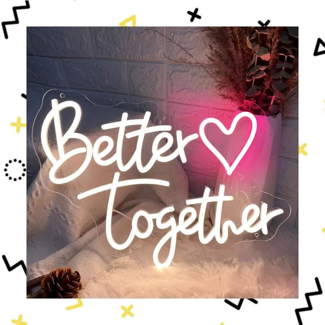 Victoria better together wedding neon signs